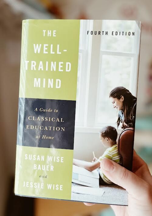 Rigorous Home Education: Review of The Well-Trained Mind